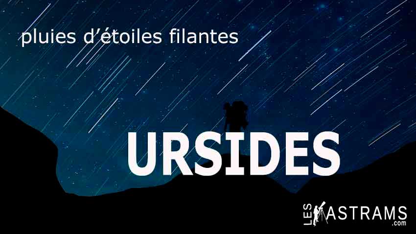 pluies étoiles filantes 2022 Ursides