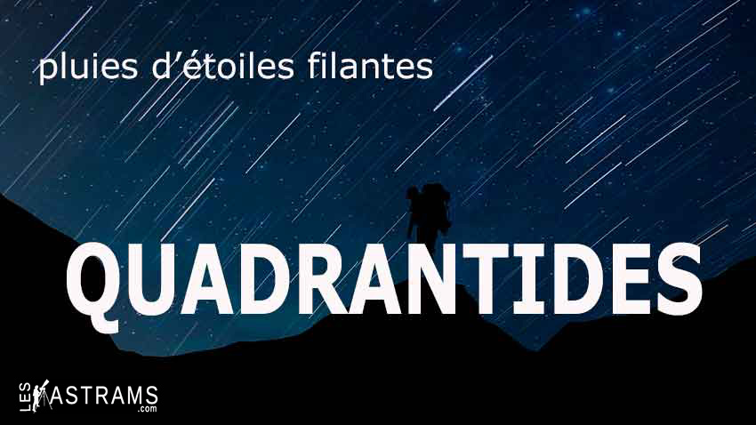 pluies étoiles filantes 2024 Quadrantides